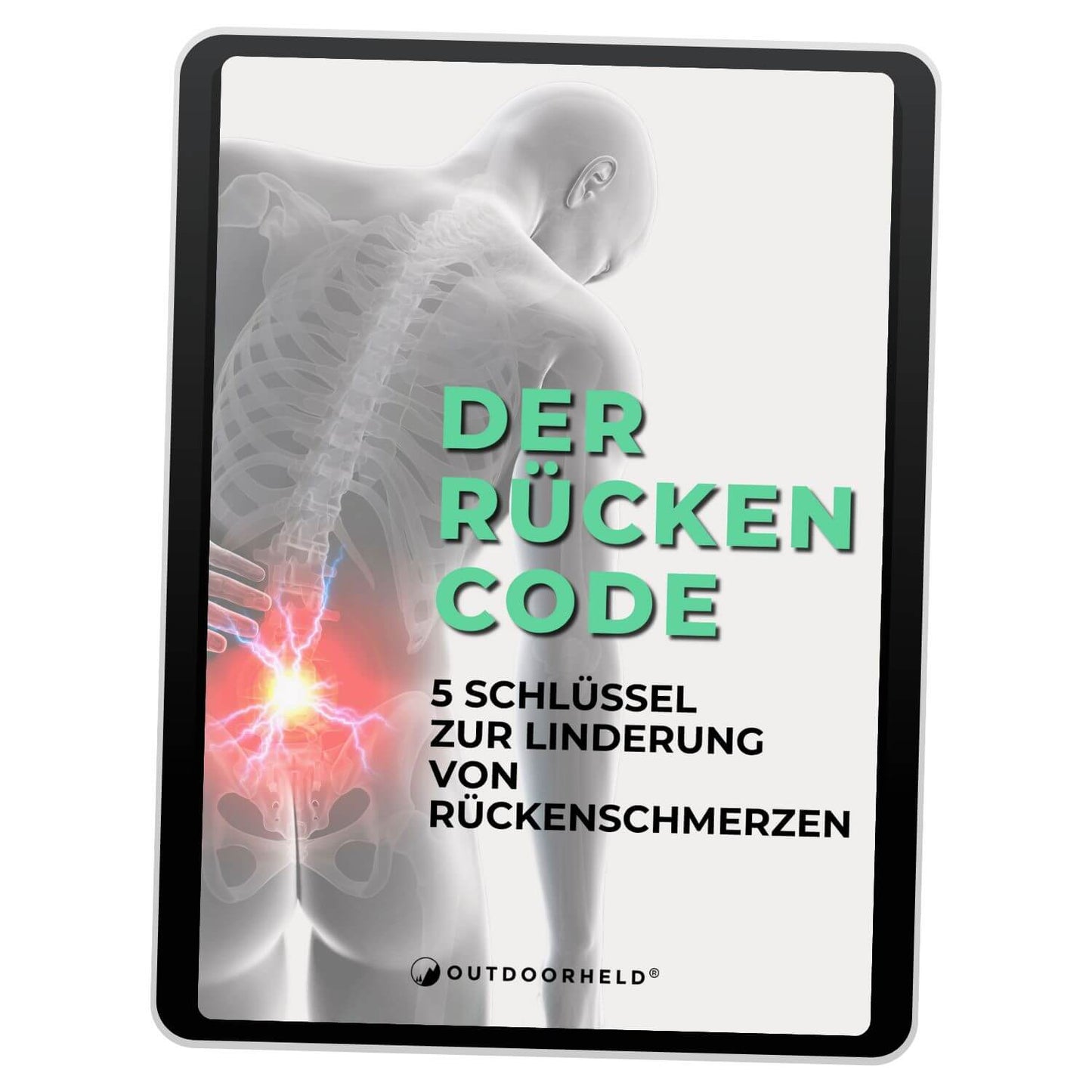Der Rücken Code - Rückenschmerzen effektiv lindern (E-Book)
