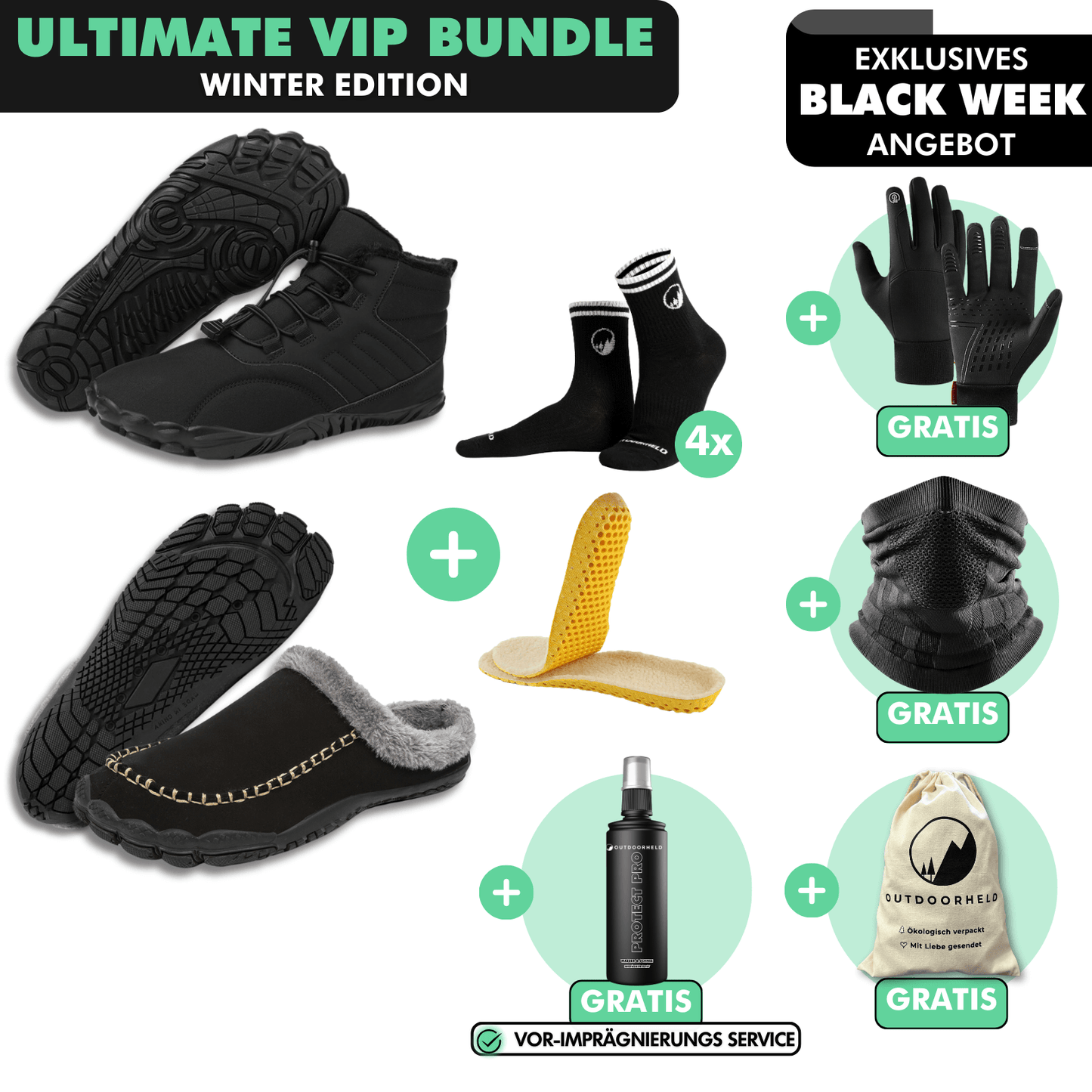 ULTIMATE VIP BUNDLE: Winter-Barfußschuhe + Barfuß-Hausschuhe + Fleece-Einlegesohlen + 4er-Pack Barfußsocken + GRATIS Thermo Handschuhe + GRATIS Thermo Halstuch + GRATIS Vor-Imprägnierung + GRATIS OutdoorHeld Beutel